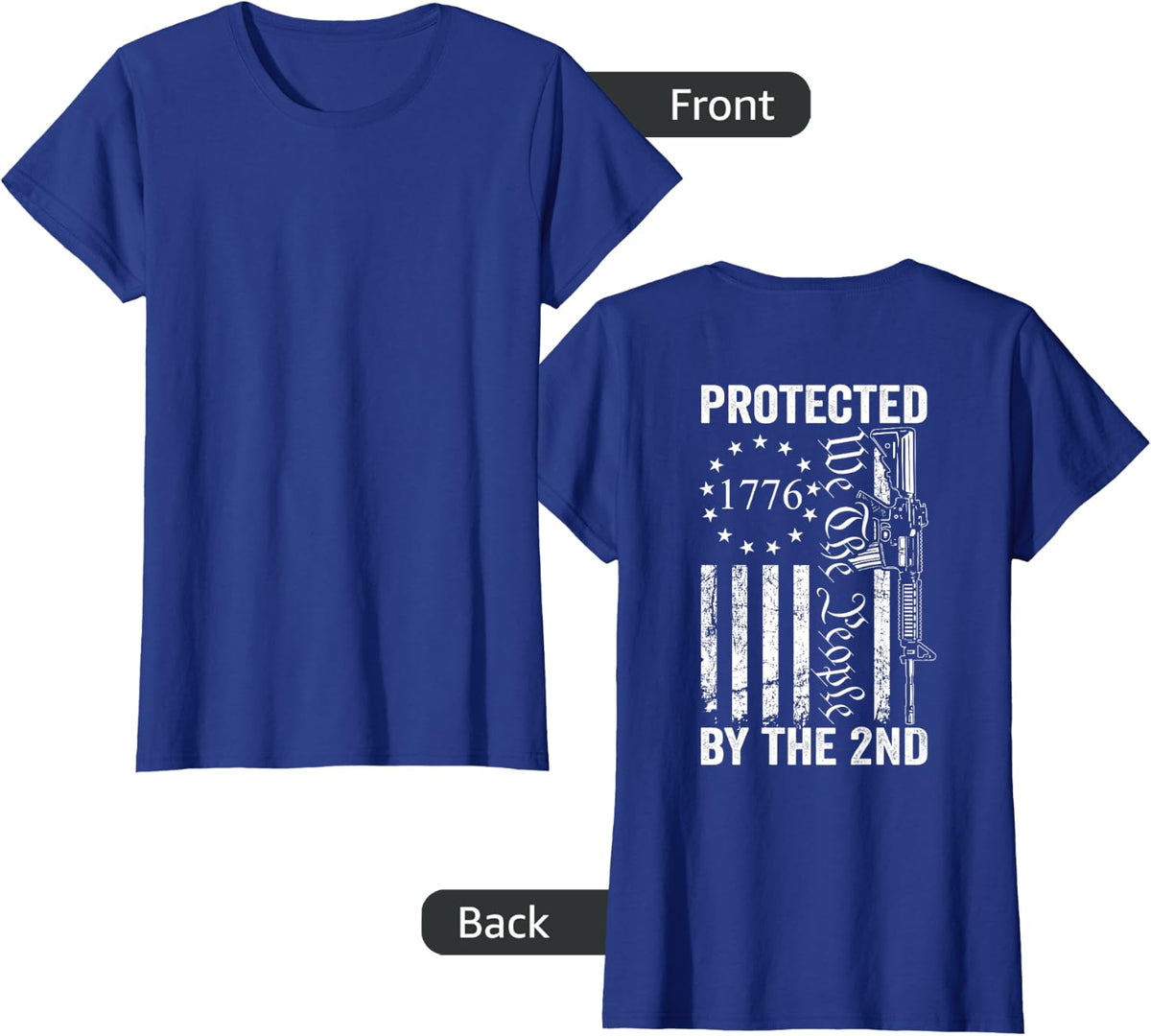 Protected By The 2nd Amendment - We The People Pro Gun -BACK T-Shirt - Royal Blue