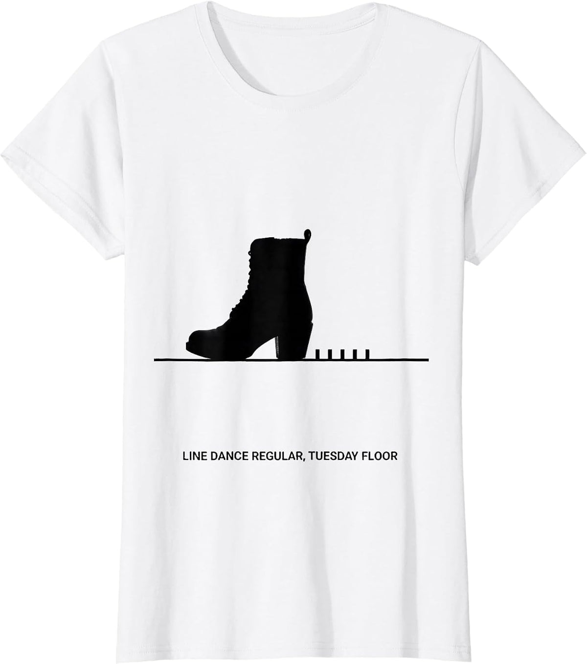 Line Dance Regular Tuesday Floor Funny Dancer Humor T-Shirt - White