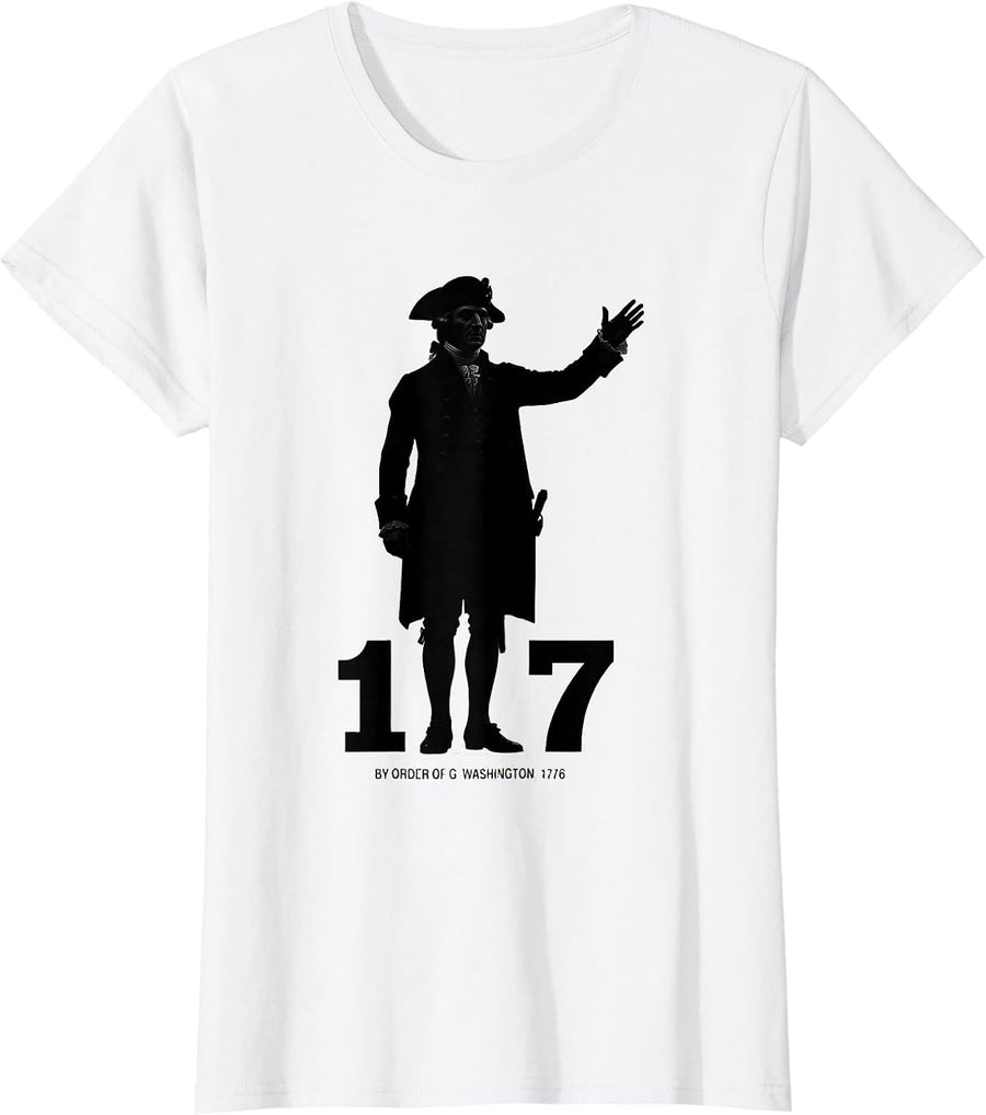 Women's By Order of G. Washington, 1776 Funny Patriotic Meme Teacher T-Shirt - White