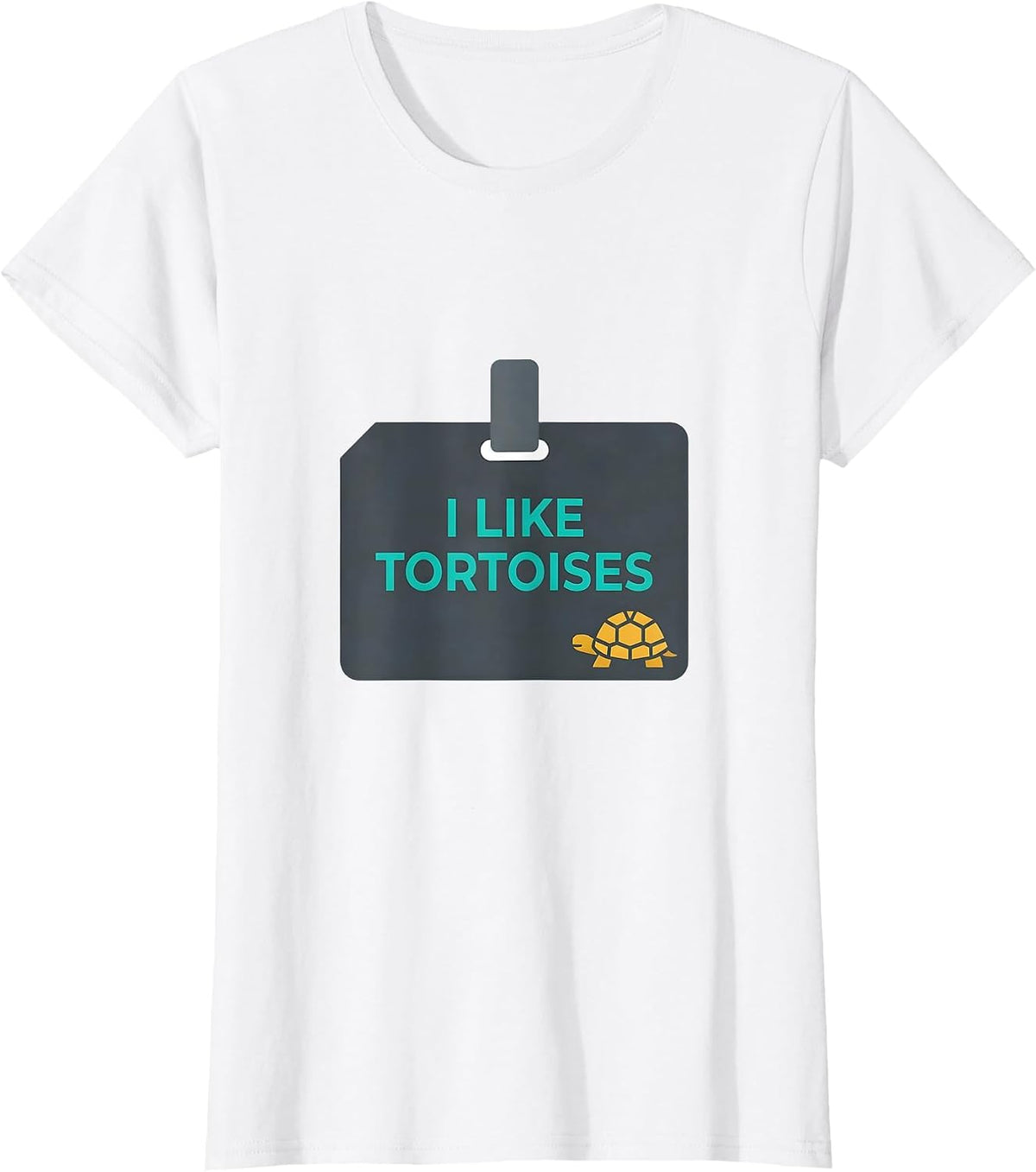 Women's I Like Tortoises Funny Tortoise Lover Pet Humor Gift T-Shirt - White