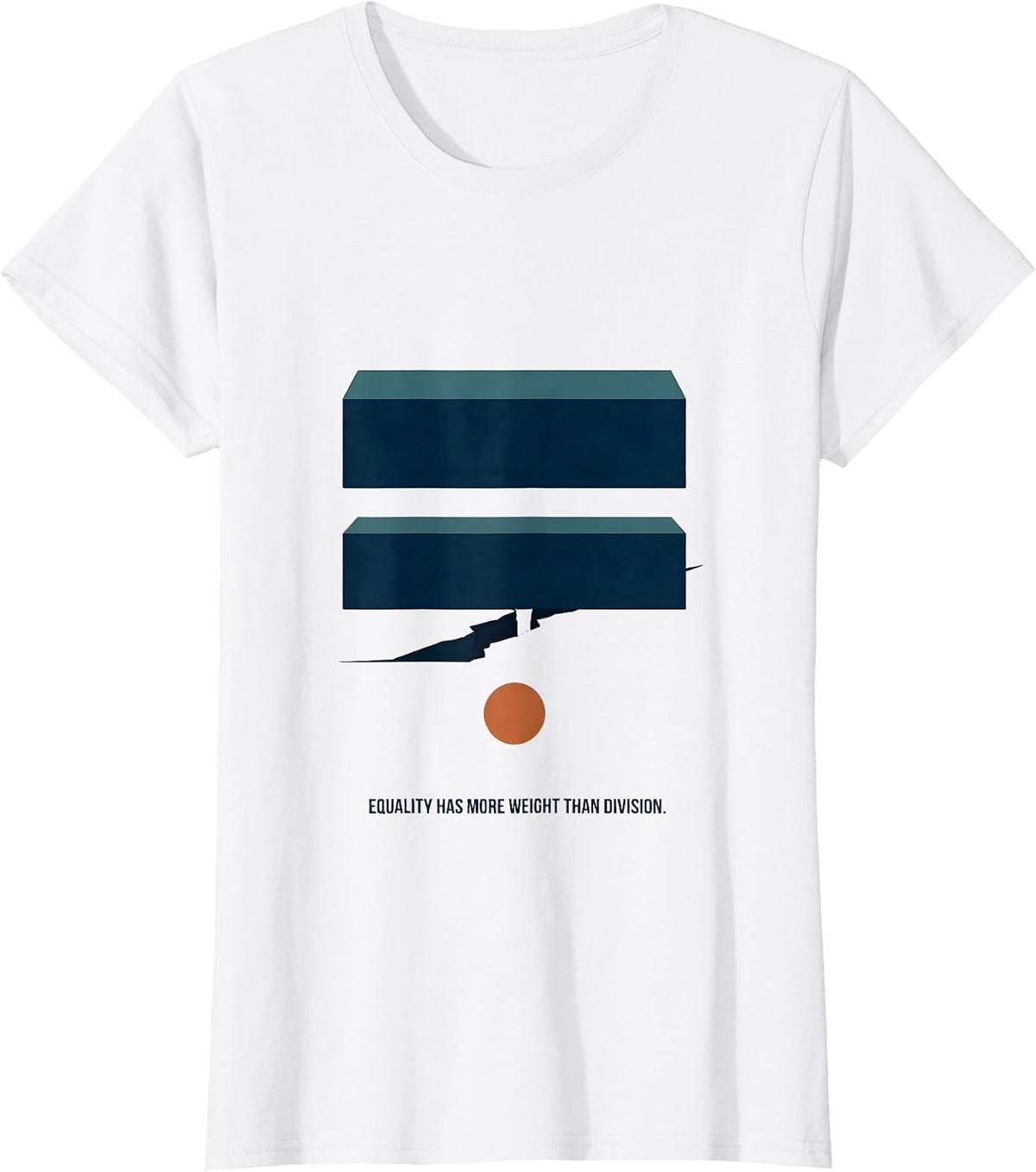 Women's Equality Has More Weight Than Division Antiracism Math T-Shirt - White
