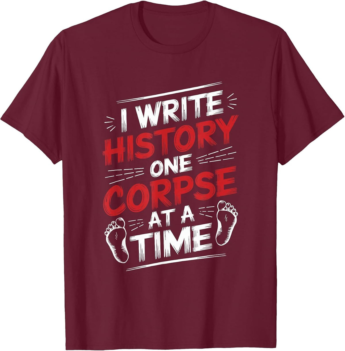 Forensic Medical Examiner, Coroner Technician T-Shirt - Burgundy