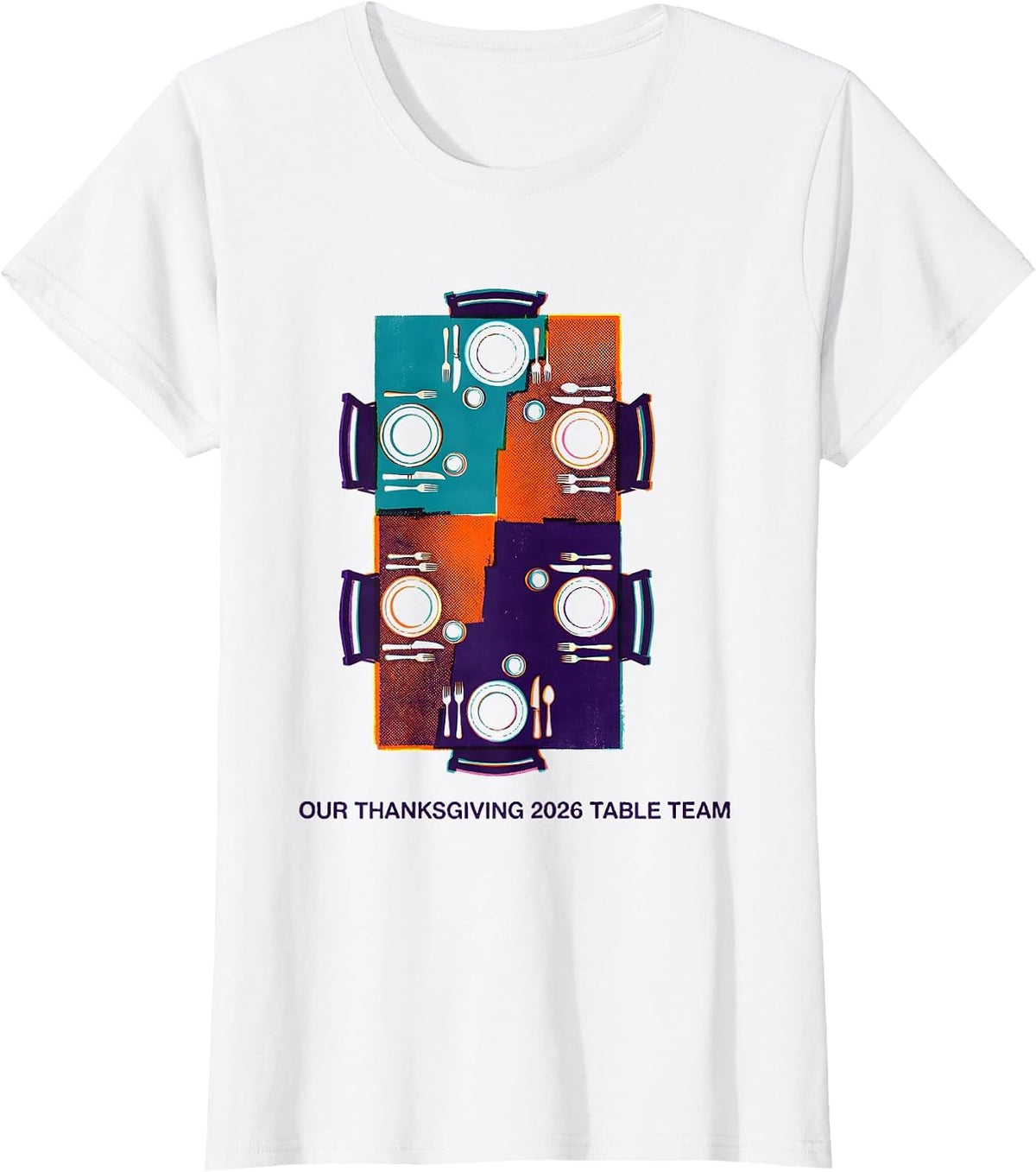 Our Thanksgiving 2026 Table Team Family Crew Holiday Humor T-Shirt - White