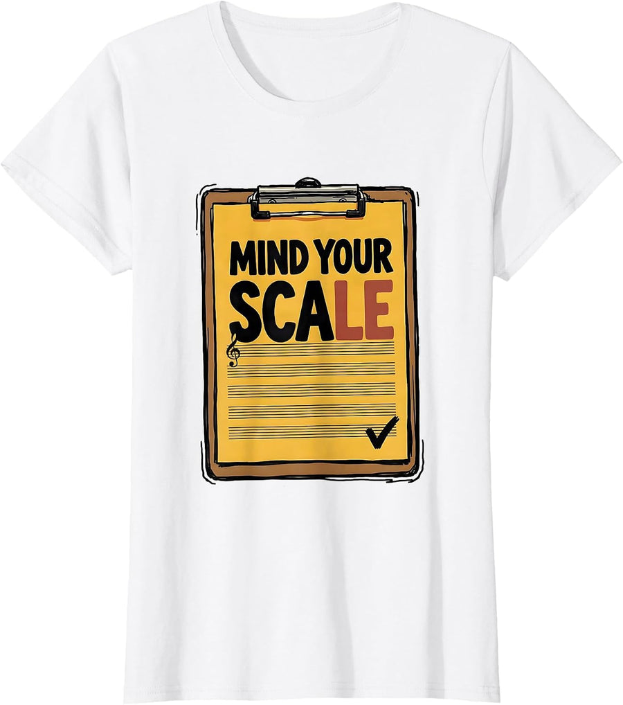Women's Mind Your Scale Funny Music Teacher Gift Music Education T-Shirt - White