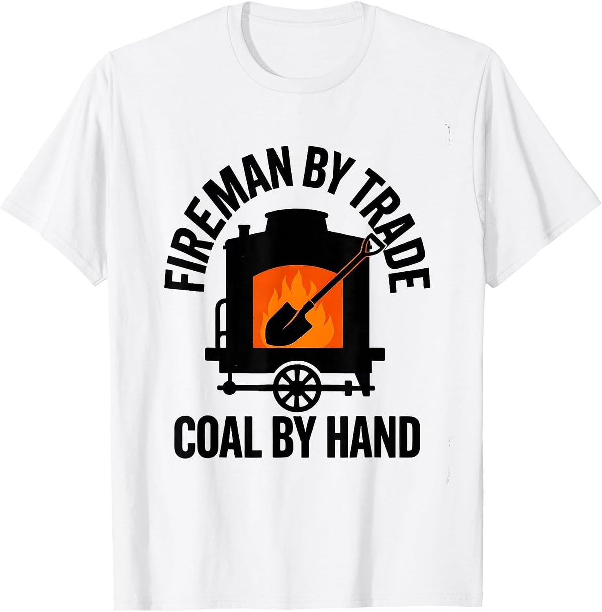 Men's Fireman By Trade, Coal By Hand Vintage Steam Train T-Shirt - White