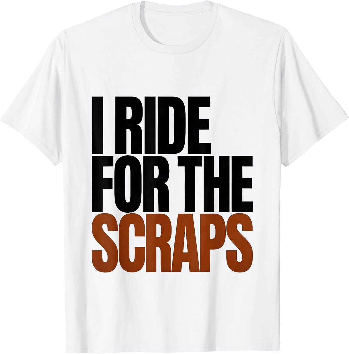 Men's I Ride For The Scraps Funny Raccoon Trash Panda Meme Humor T-Shirt - White