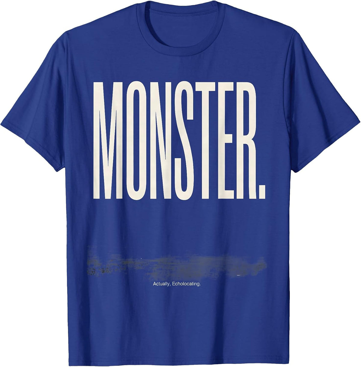 Men's MONSTER. Actually, Echolocating Vintage Bat Lover Halloween T-Shirt - Royal Blue