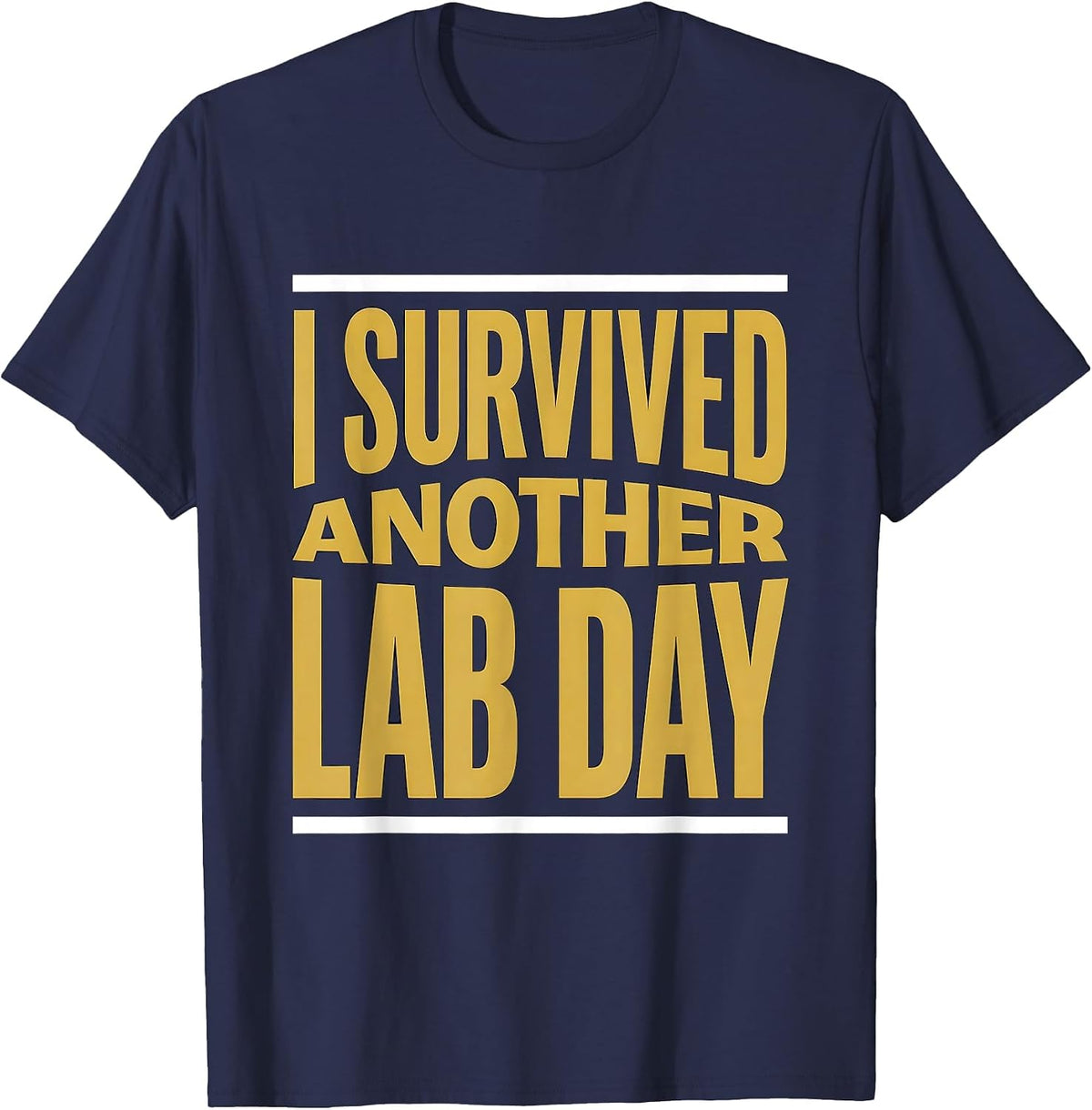 I Survived Another Lab Day Science Teacher Design T-Shirt - Navy Blue