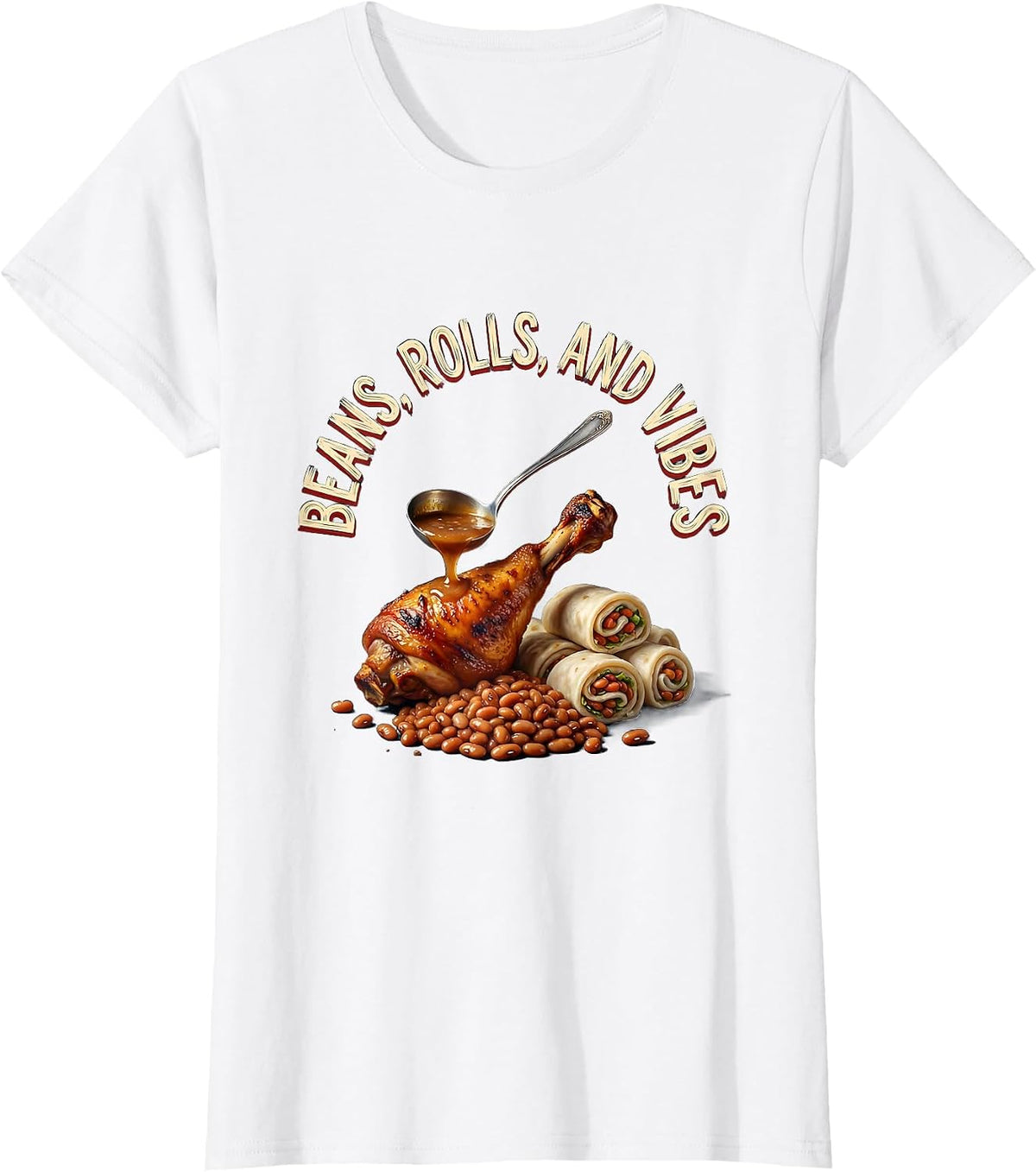 Women's Beans Rolls and Vibes Thanksgiving Design T-Shirt - White