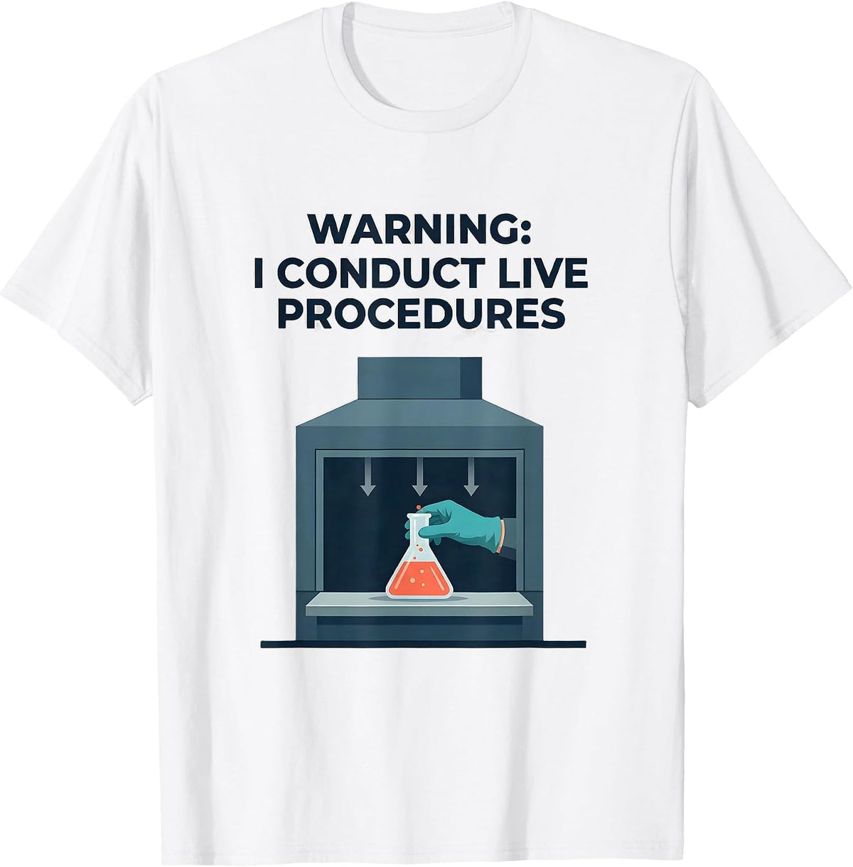 Men's WARNING: I CONDUCT LIVE PROCEDURES Funny Mad Scientist T-Shirt - White