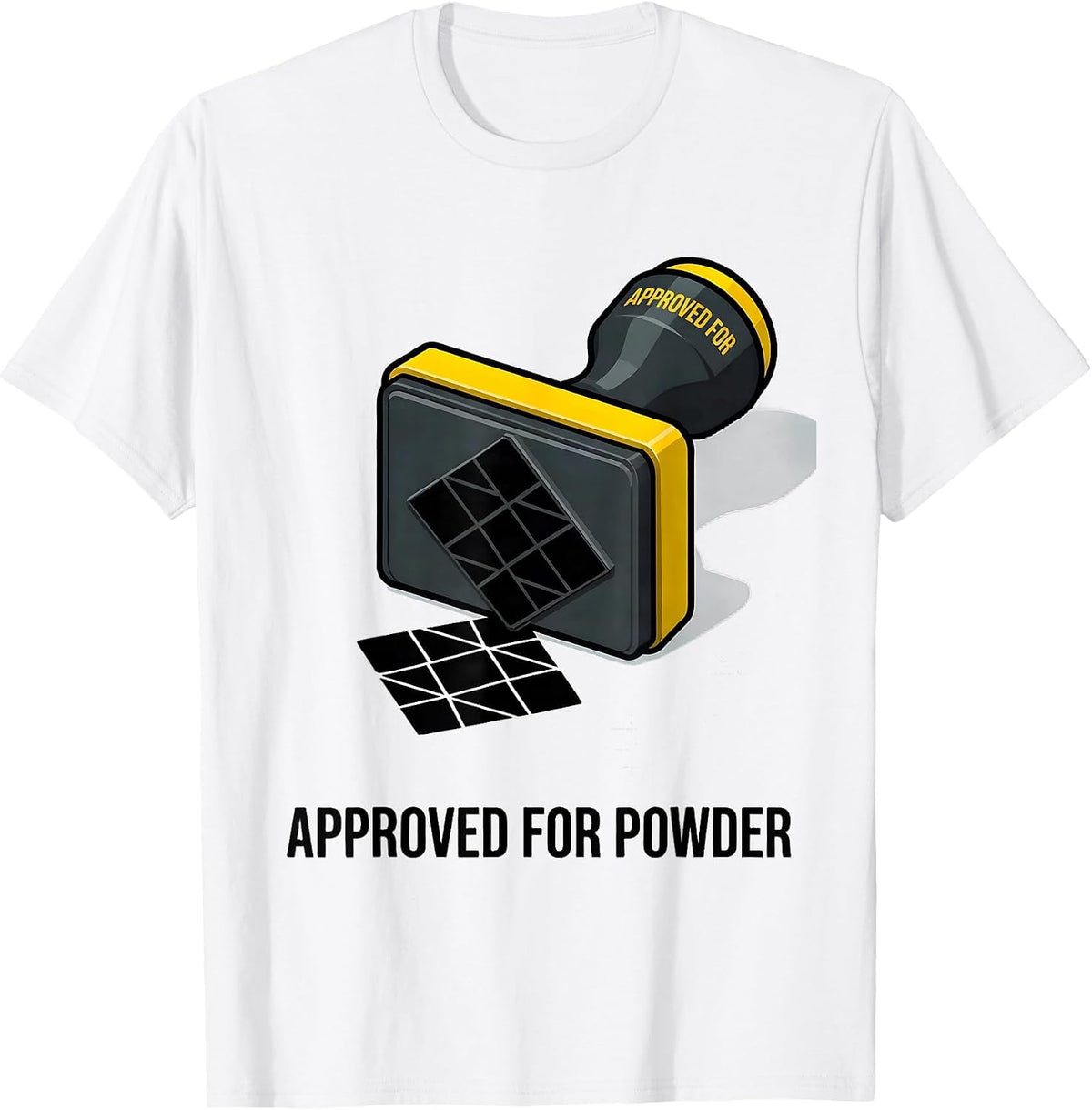 Men's Approved For Powder Funny Ski Snowboarder Gift T-Shirt - White