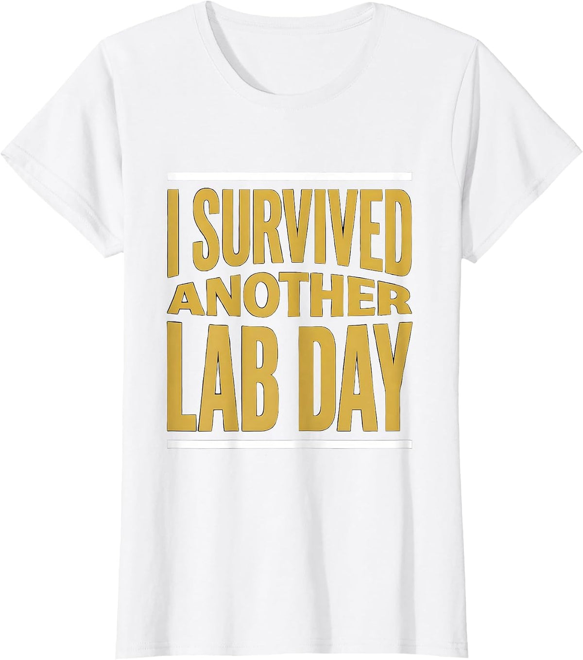 I Survived Another Lab Day Science Teacher Design T-Shirt - White