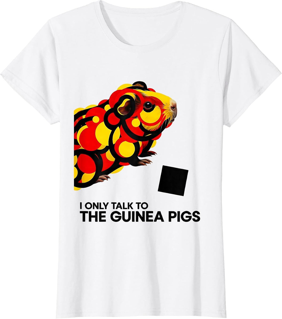 I Only Talk To The Guinea Pigs Bauhaus Modernist Pet Lover T-Shirt - White