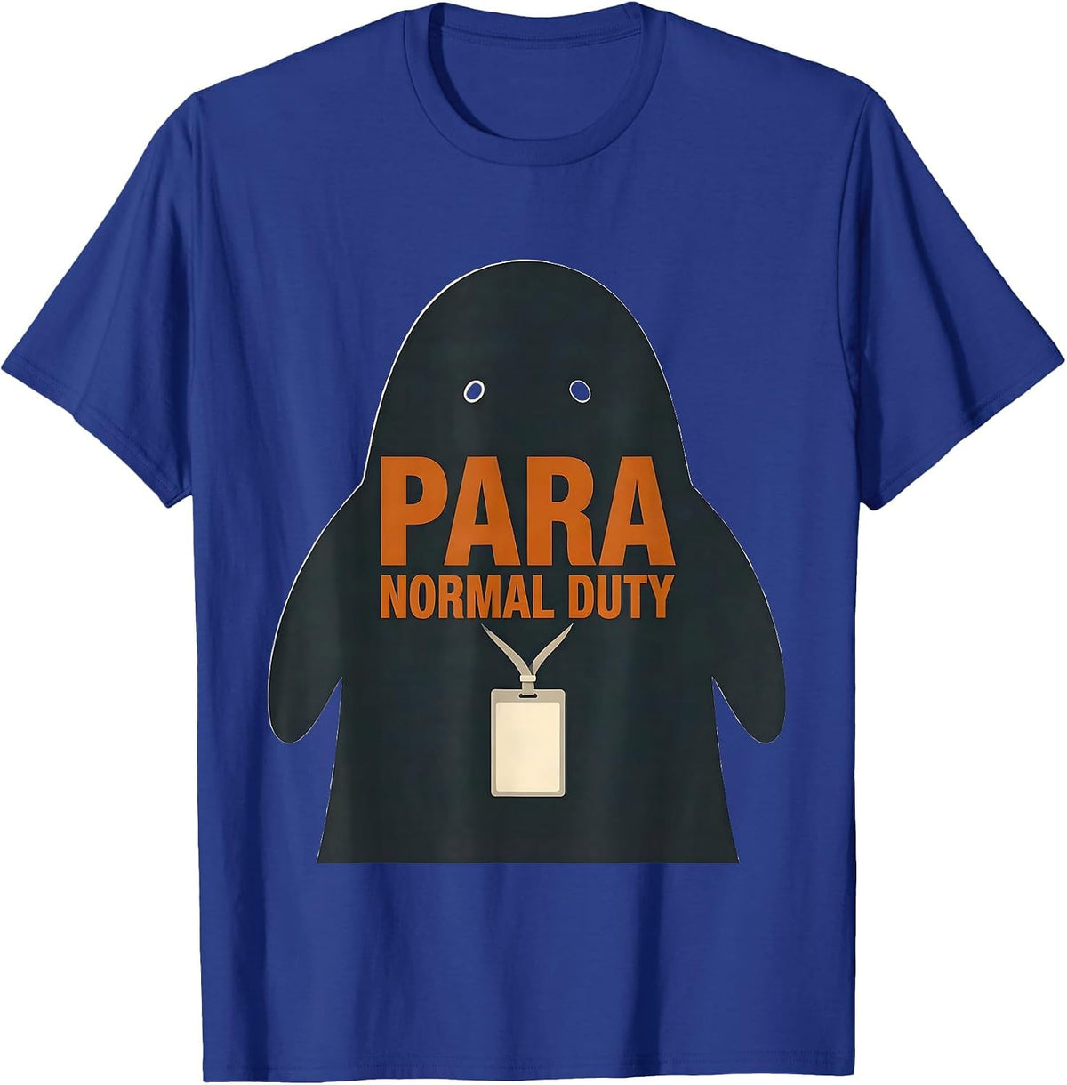 Men's Para Normal Duty Funny Ghost Paraprofessional Halloween T-Shirt - Royal Blue