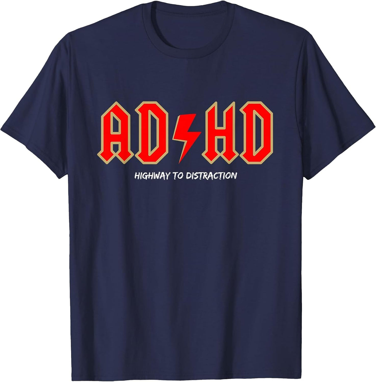 Funny ADHD Rock Mode – Highway to Distraction T-Shirt - Navy Blue