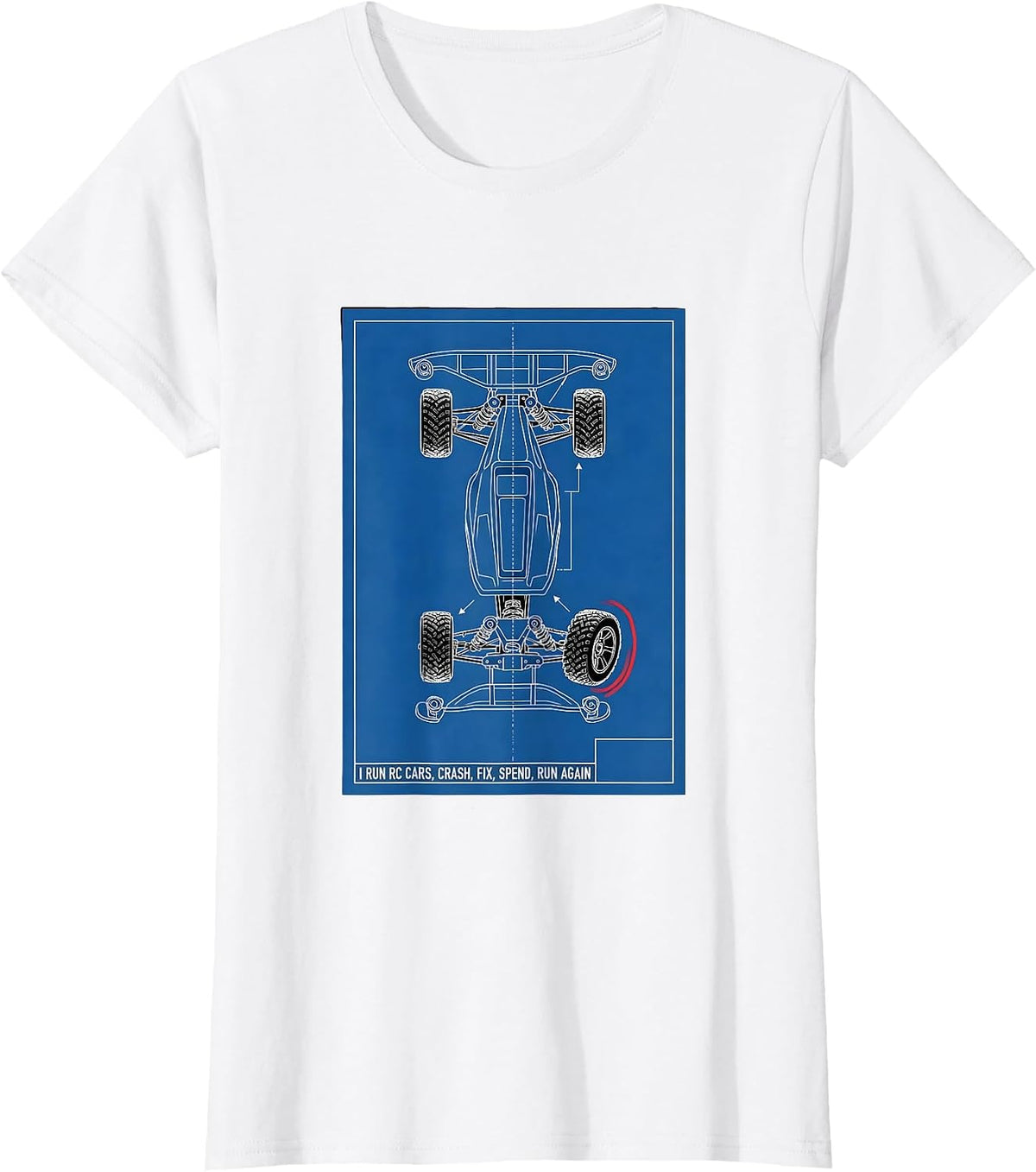 I Run RC Cars, Crash, Fix, Spend, Run Again Racing T-Shirt - White