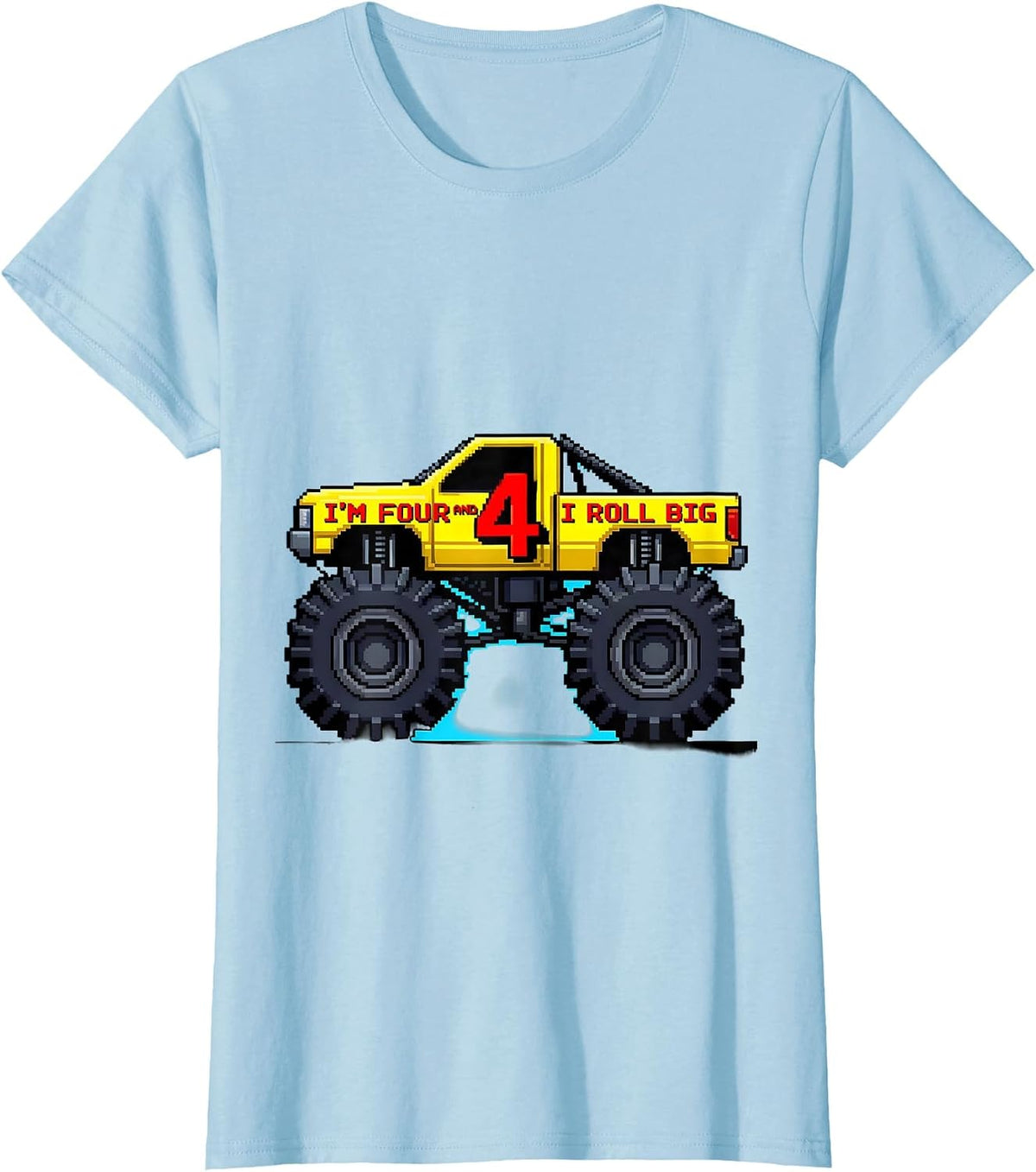 Women's I'm Four and I Roll Big Pixel Art Monster Truck Birthday Boy T-Shirt - Baby Blue