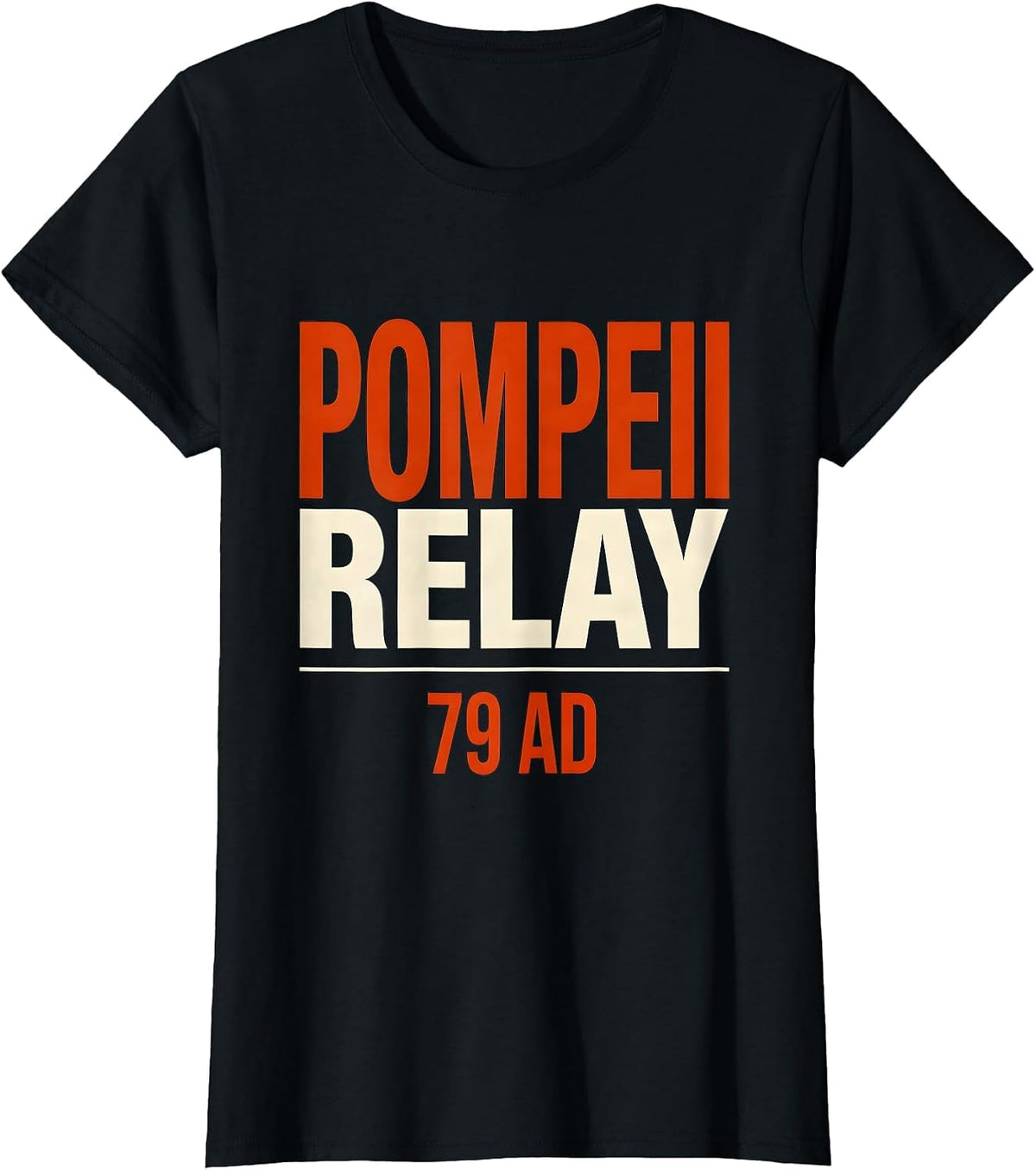 Women's Pompeii Relay 79 AD Funny Volcano History Geography Humor T-Shirt - Black