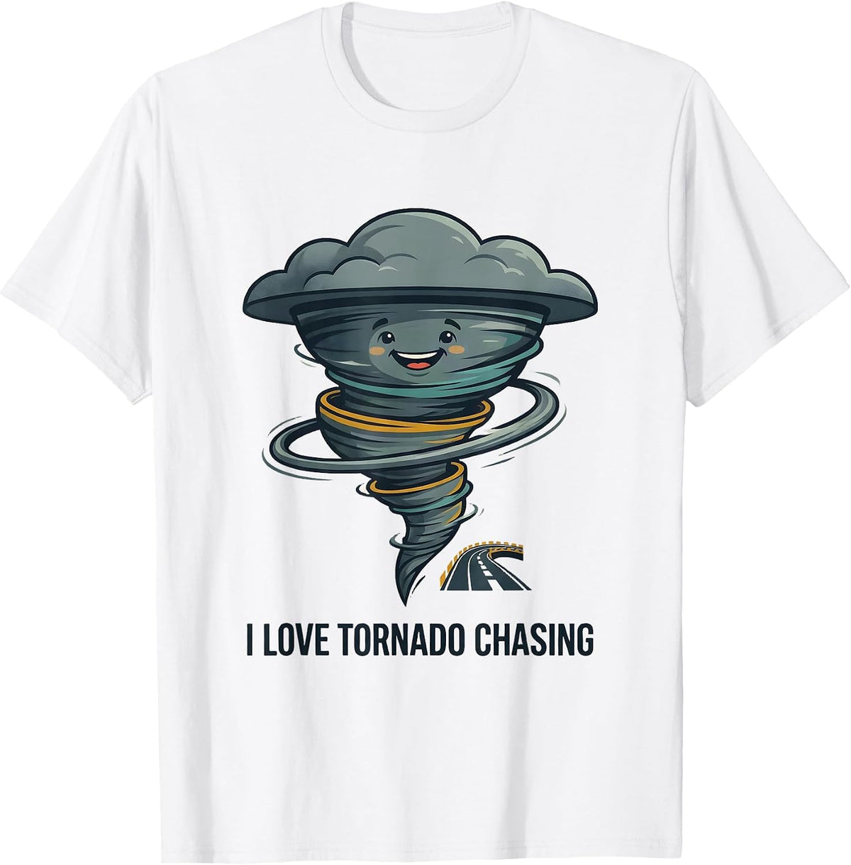I Love Tornado Chasing Funny Storm Chaser Meteorology T-Shirt - White