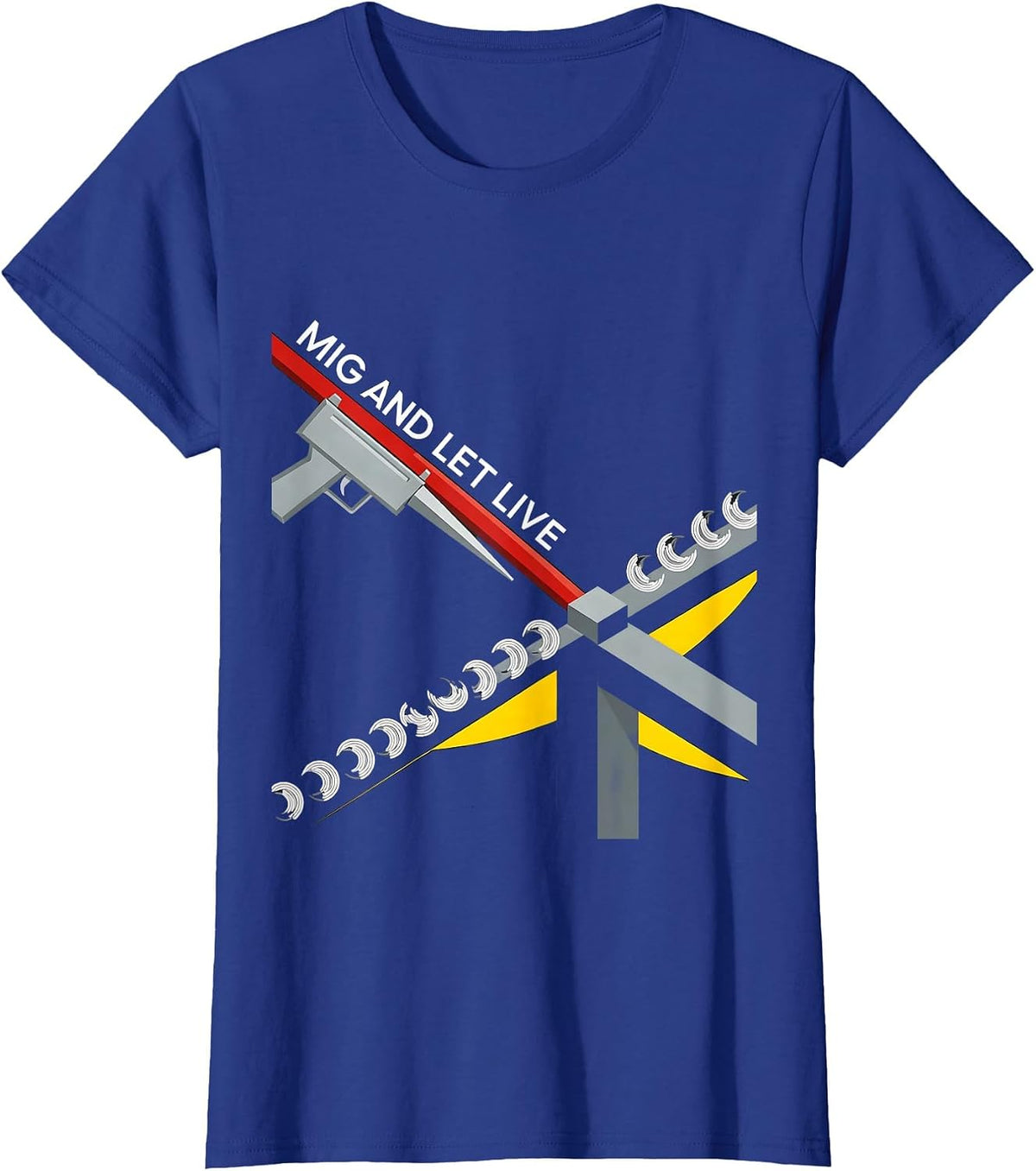 Women's MIG And Let Live Bauhaus Modernist Welder Humor Trade Pride T-Shirt - Royal Blue