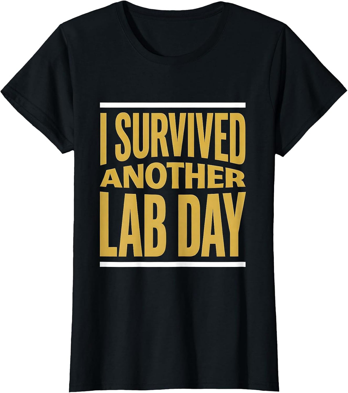 I Survived Another Lab Day Science Teacher Design T-Shirt - Black