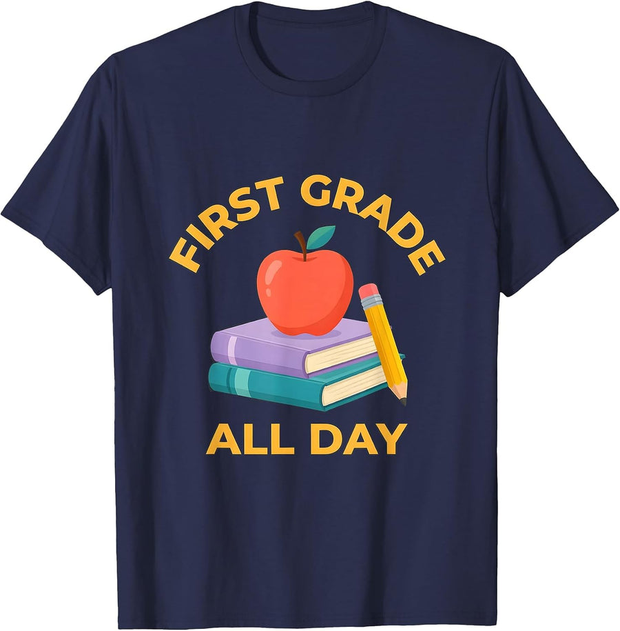 First Grade All Day Teacher Graphic Design T-Shirt - Navy Blue