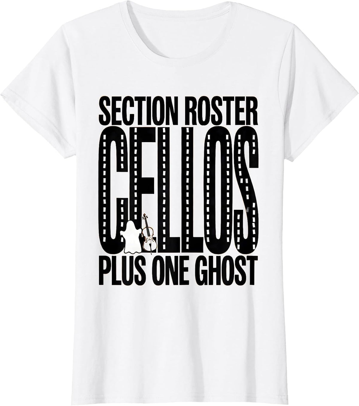 Women's Section Roster Cellos Plus One Ghost Funny Music Teacher T-Shirt - White