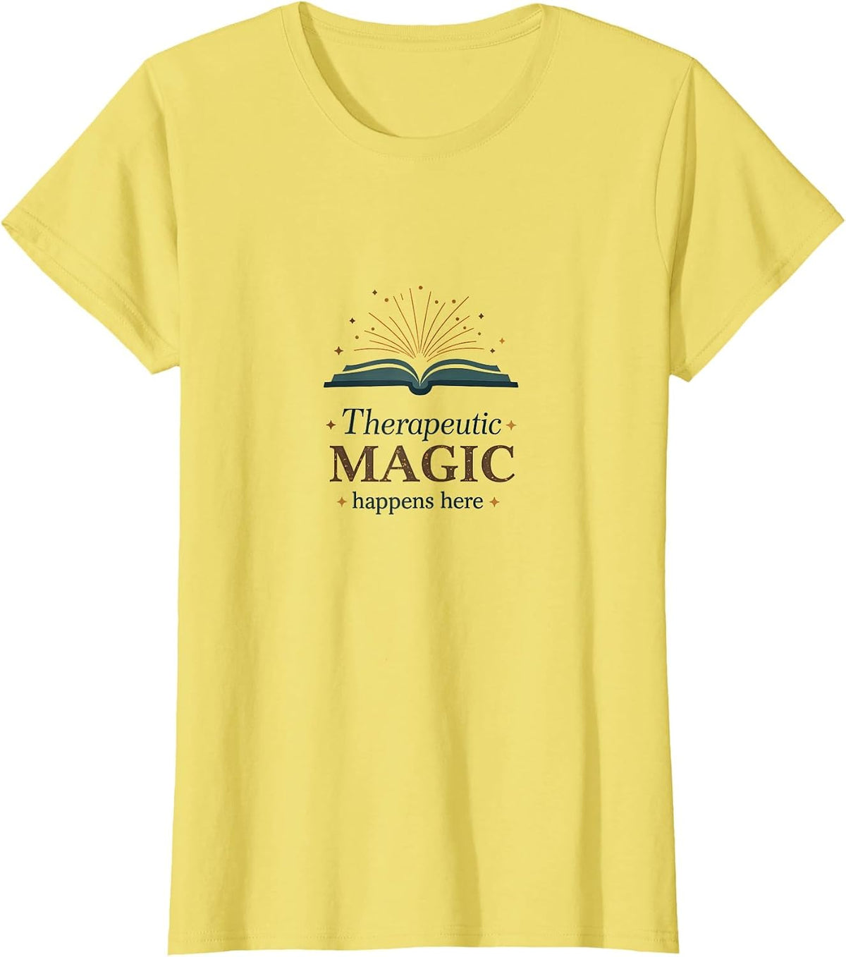 Therapeutic Magic Happens Here Counselor Design T-Shirt - Lemon Yellow