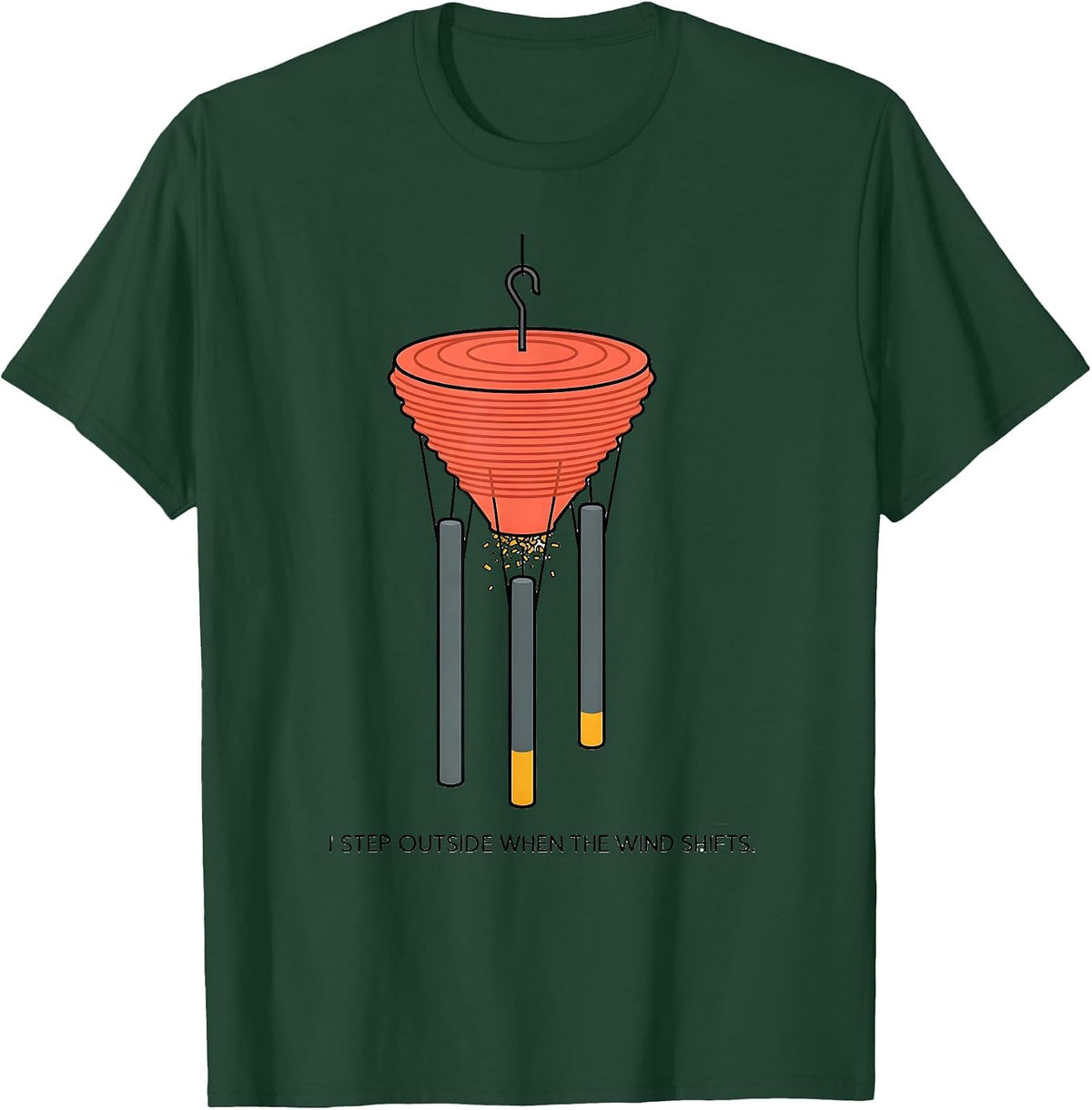 I Step Outside When The Wind Shifts Storm Chaser Tornado T-Shirt - Dark Green