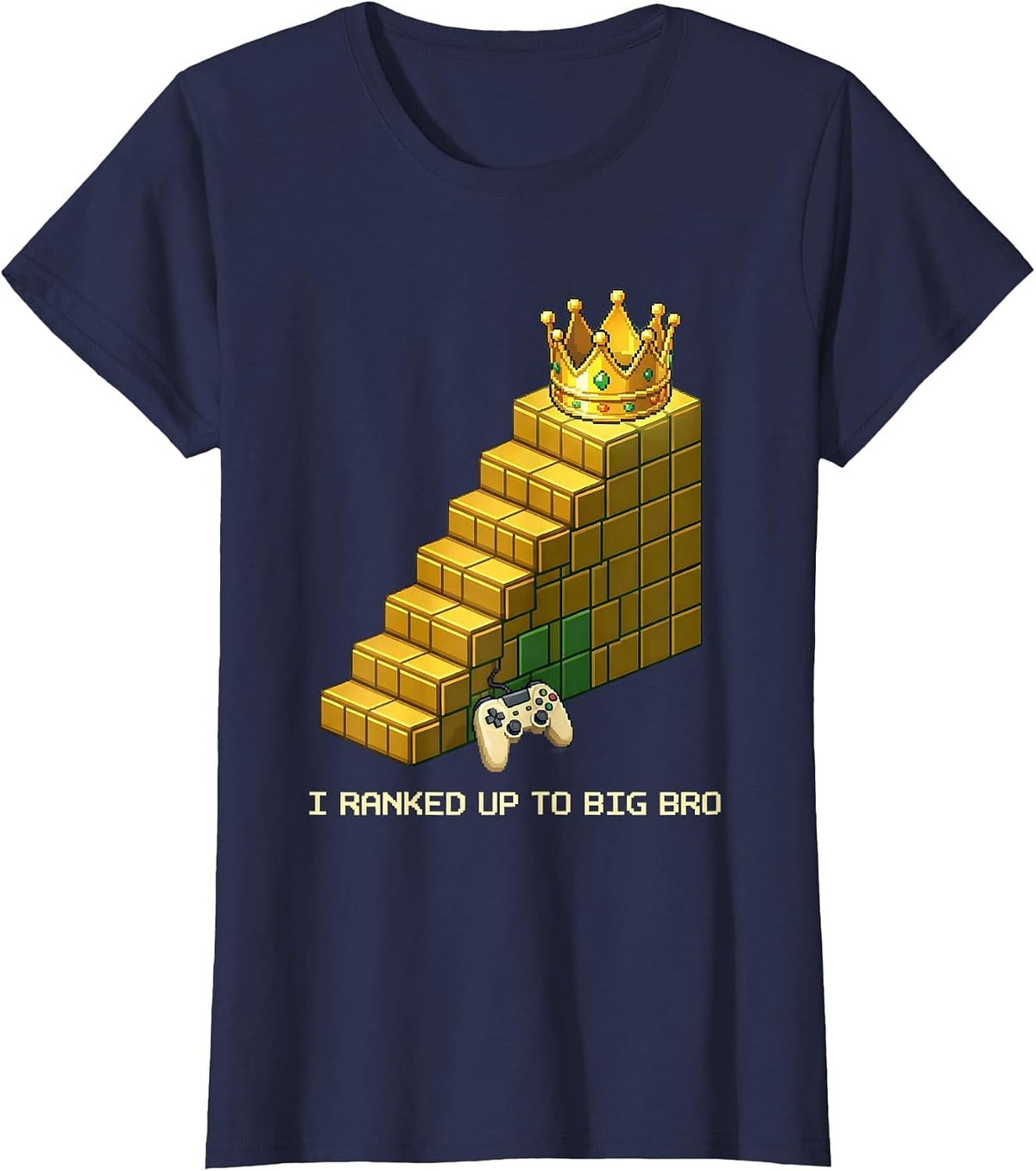 Women's I Ranked Up To Big Bro Pixel Art Gamer Sibling Humor T-Shirt - Navy Blue