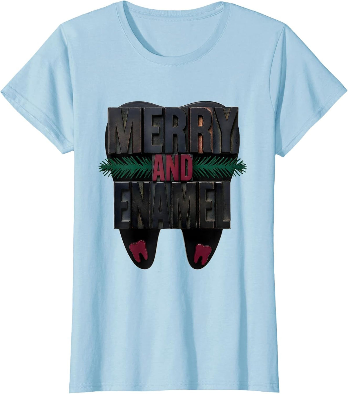 Women's Merry and Enamel Funny Dental Christmas Dentist Dental T-Shirt - Baby Blue