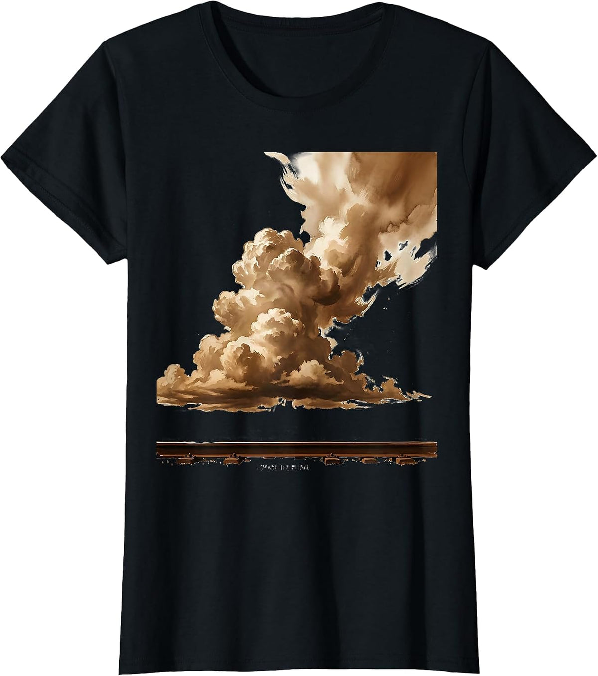 Women's I Chase The Plume Steam Locomotive Train Enthusiast Railroad T-Shirt - Black