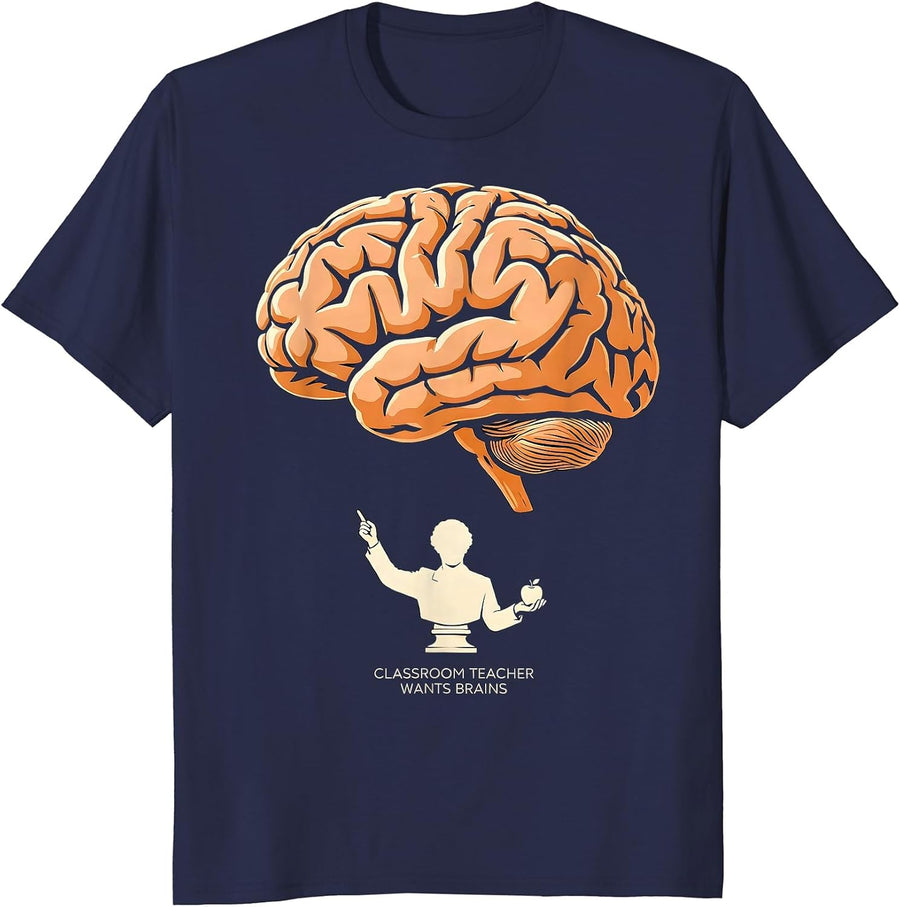 Classroom Teacher Wants Brains Funny Zombie Teacher T-Shirt - Navy Blue