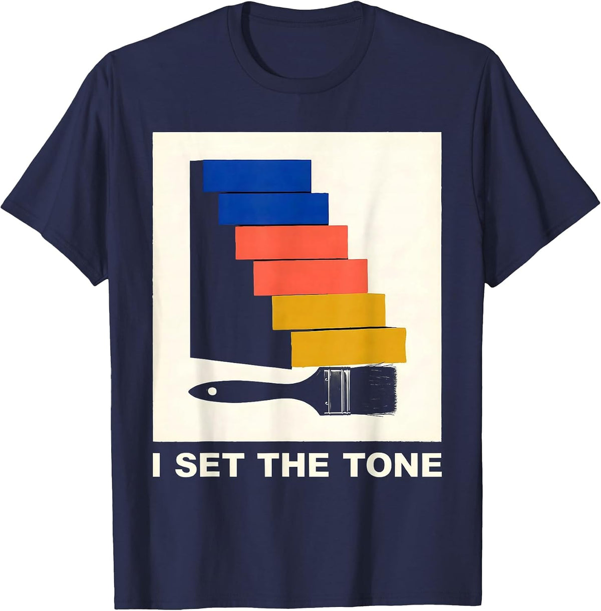 Men's I Set The Tone Screenprint Poster Artist Art Teacher Humor T-Shirt - Navy Blue