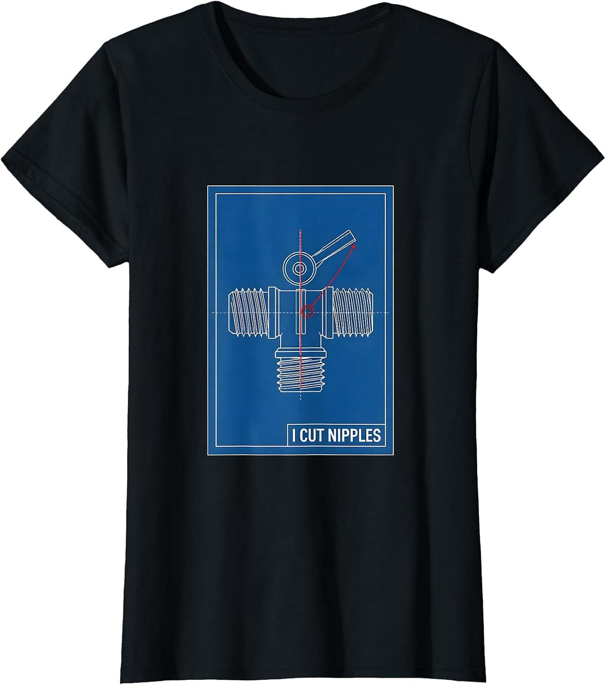 Women's I Cut Nipples Funny Plumber Pipefitter Steamfitter Gift T-Shirt - Black