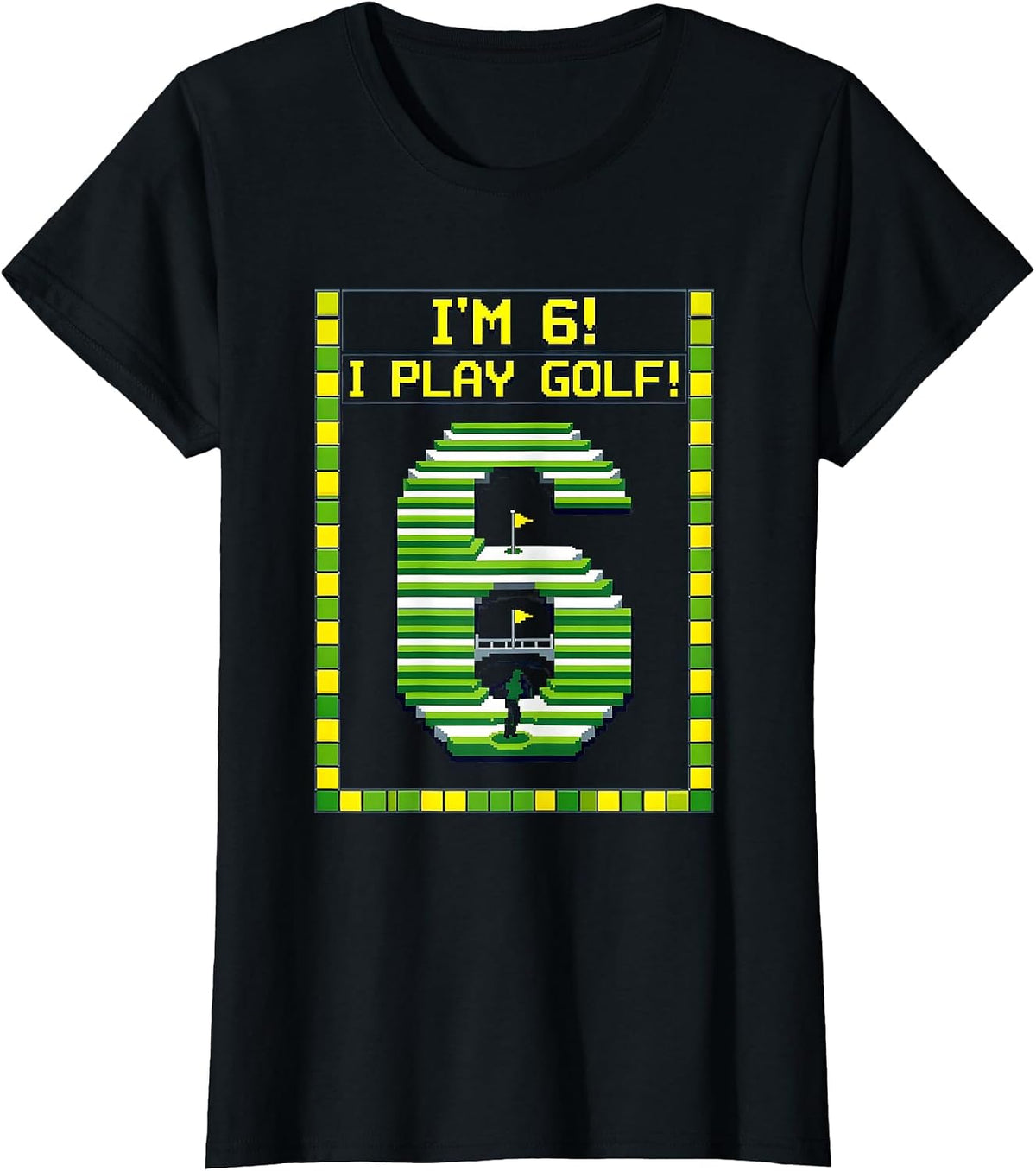 Women's I'm 6! I Play Golf Pixel Art Boys Sports Birthday T-Shirt - Black