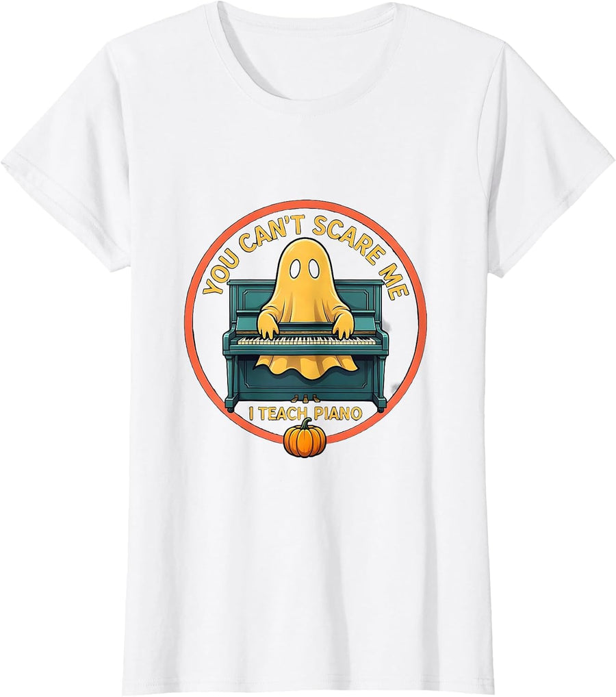 Women's You Can't Scare Me, I Teach Piano Funny Music Teacher Ghost T-Shirt - White