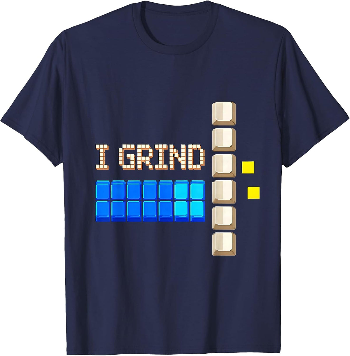 Men's I Grind Pixel Art Funny PC Gamer Nerd Humor T-Shirt - Navy Blue