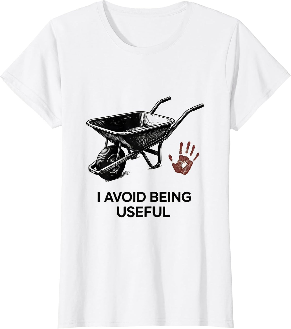 I Avoid Being Useful Funny Sarcastic Gift for Dry Humor T-Shirt - White