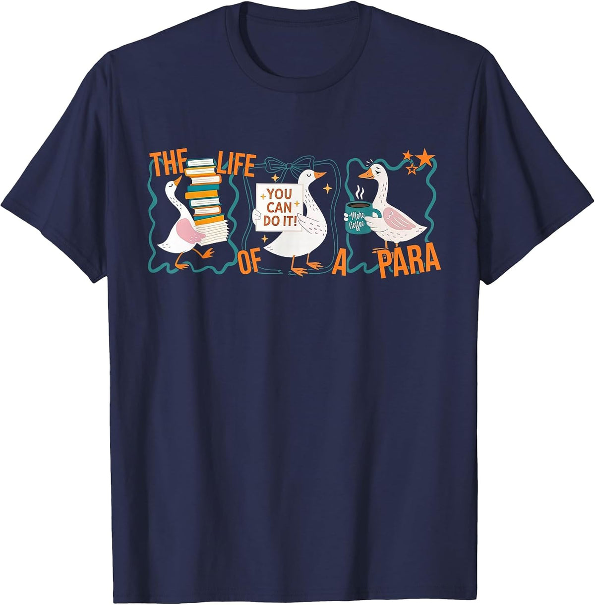 The Life of A para Professional Teachers Aide Silly Goose T-Shirt - Navy Blue