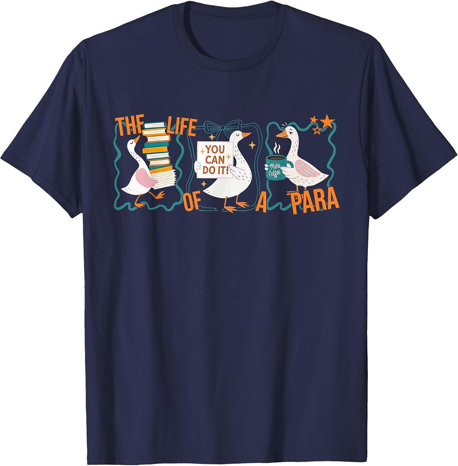 The Life of A para Professional Teachers Aide Silly Goose T-Shirt - Navy Blue