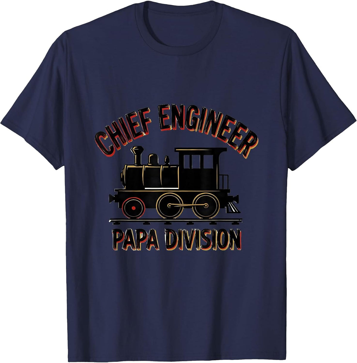 Men's Chief Engineer Papa Division Funny Train Enthusiast Model T-Shirt - Navy Blue