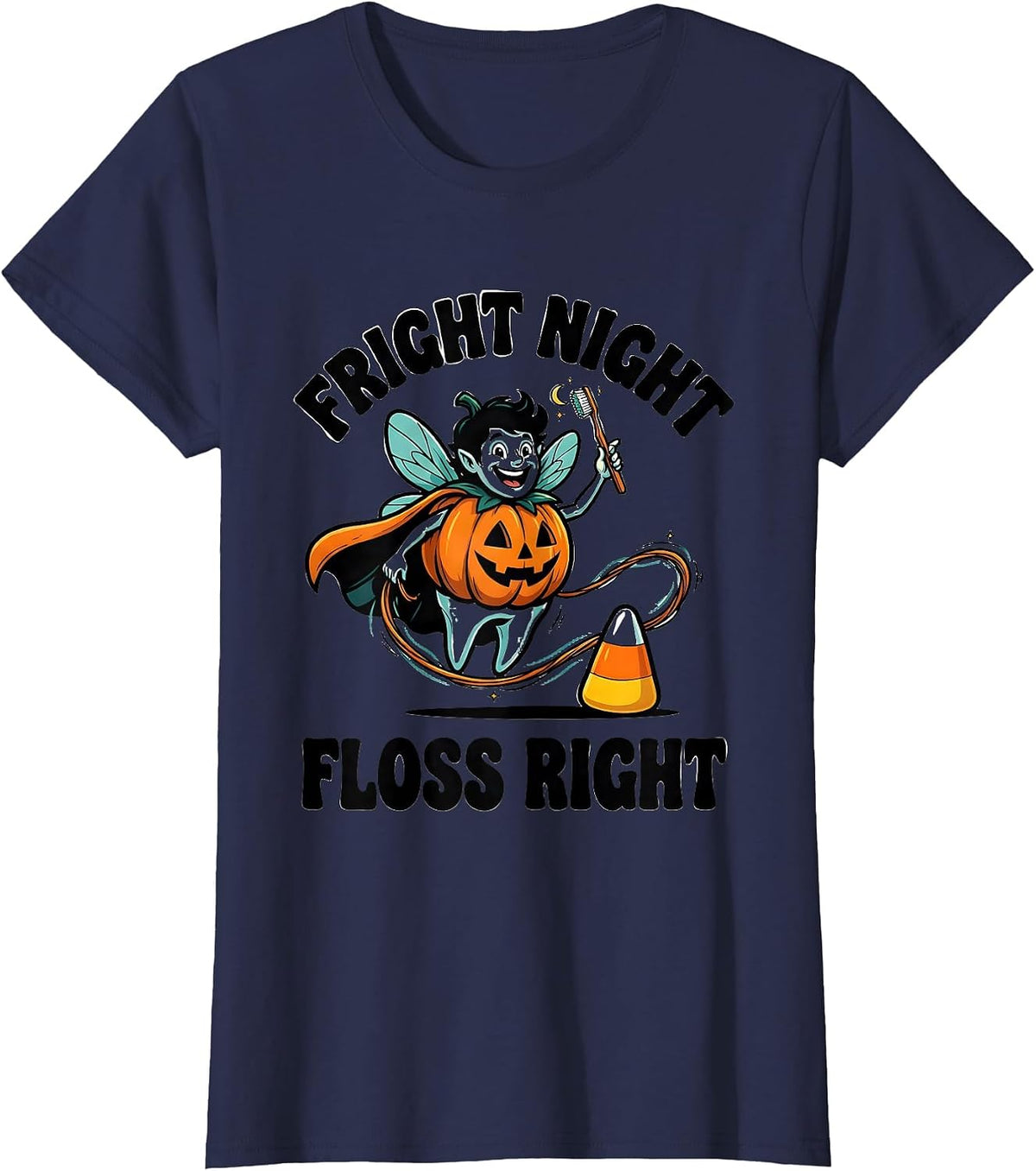 Women's Fright Night, Floss Right Cartoon Dental Humor Halloween T-Shirt - Navy Blue