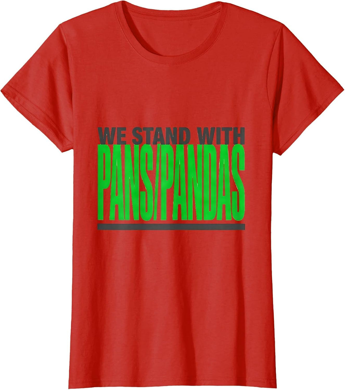 Women's We Stand With PANS/PANDAS Medical Awareness Support Family T-Shirt - Red