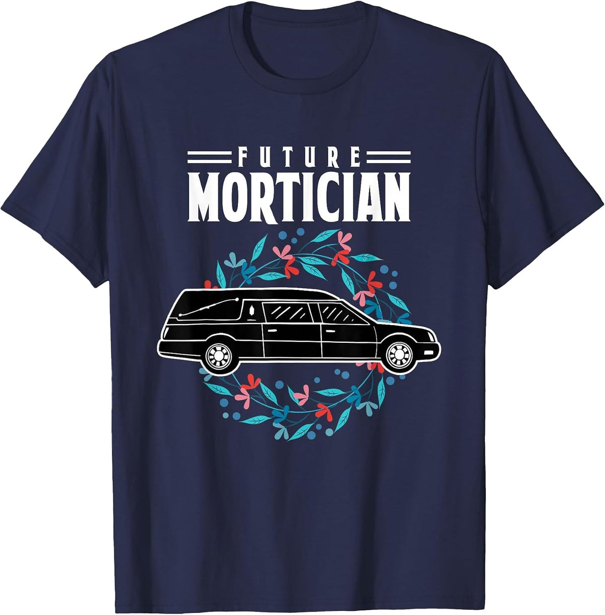 Future Mortician Embalmer Last Responder T-Shirt - Navy Blue