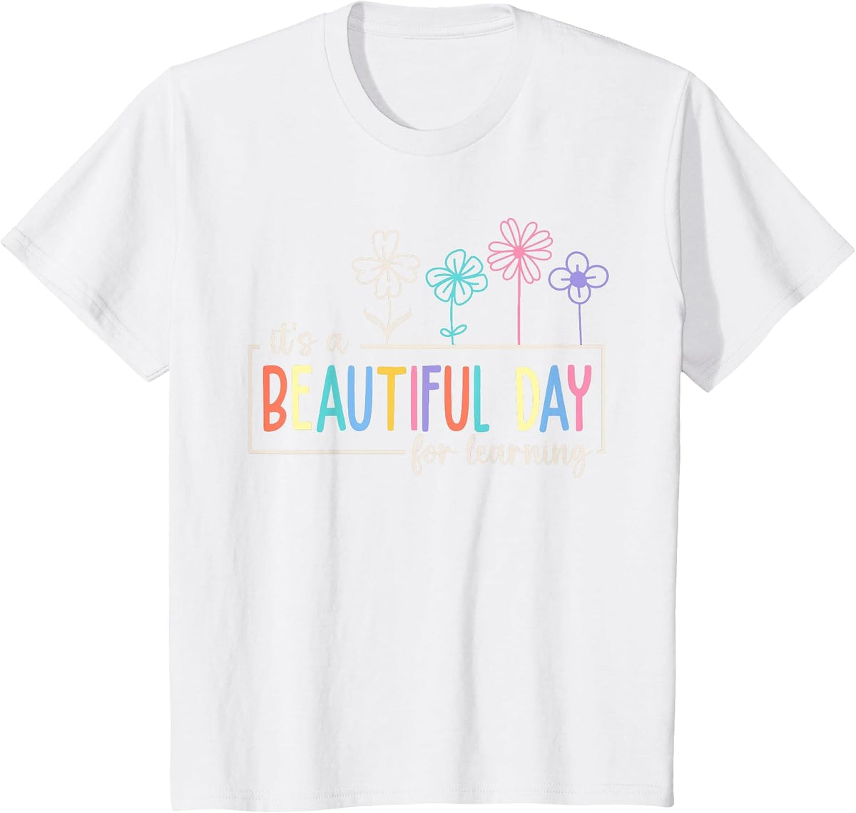 It's a Beautiful Day for Learning Teacher Students Women T-Shirt - White