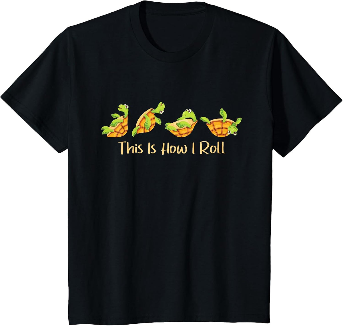 This is How I Roll - Turtle Beach Sea Animal Reptile Lover T-Shirt - Black