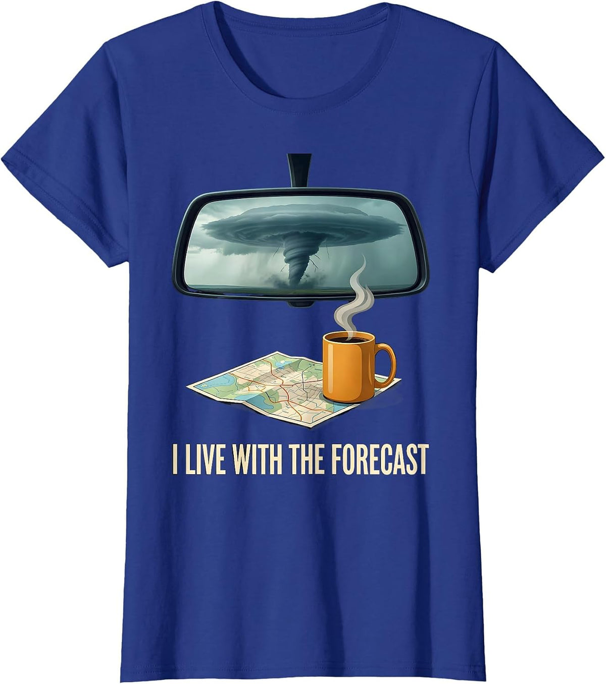 Women's I Live With The Forecast Funny Storm Chaser Meteorology T-Shirt - Royal Blue