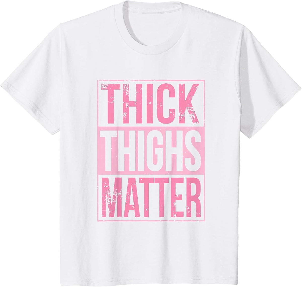 Thick Thighs Matter Funny Leg Day Workout T-Shirt - White