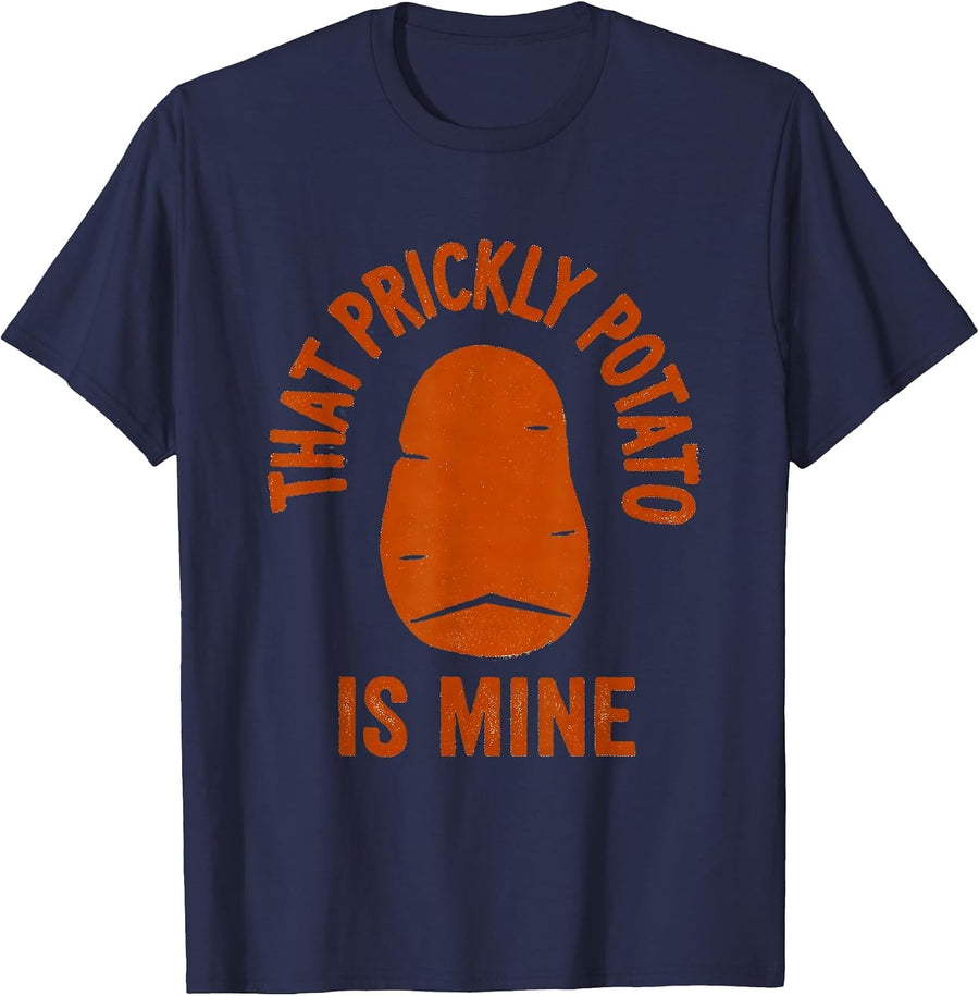 That Prickly Potato Is Mine Funny Sweet Potato Couple T-Shirt - Navy Blue